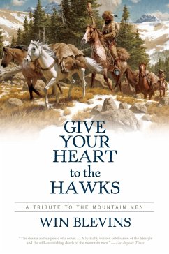 Give Your Heart to the Hawks - Blevins, Win