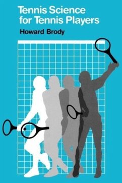 Tennis Science for Tennis Players - Brody, Howard