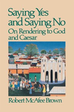 Saying Yes and Saying No on Rendering to God and Caesar - Brown, Robert Mcafee