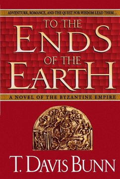 To the Ends of the Earth - Bunn, T. Davis