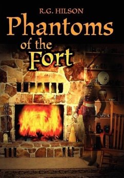 Phantoms of the Fort - Hilson, R. G.
