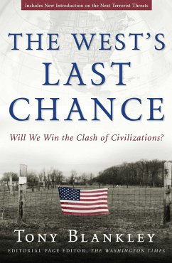 The West's Last Chance - Blankley, Tony