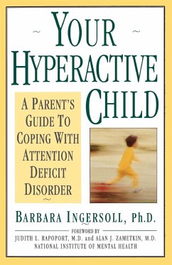 Your Hyperactive Child - Ingersoll, Barbara