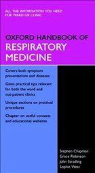 Oxford Handbook of Respiratory Medicine - Chapman, Steven / Robinson, Grace / Stradling, John