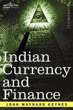 Indian Currency and Finance - Keynes, John Maynard