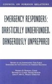 Emergency Responders: Drastically Underfunded, Dangerously Unprepared