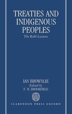 Treaties and Indigenous Peoples - Brownlie, The Late Ian