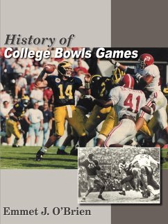 History of College Bowls Games - O'Brien, Emmet J.
