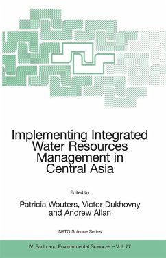 Implementing Integrated Water Resources Management in Central Asia - Wouters, Patricia / Dukhovny, Victor / Allan, Andrew (eds.)