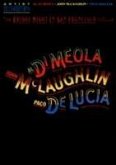 Al Di Meola, John McLaughlin and Paco Delucia - Friday Night in San Francisco