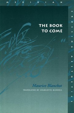 The Book to Come - Blanchot, Maurice