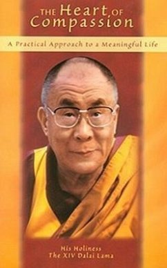 The Heart of Compassion - His Holiness the XIV Dalai Lama