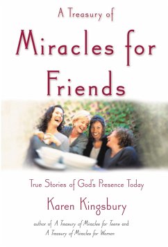 A Treasury of Miracles for Friends - Kingsbury, Karen