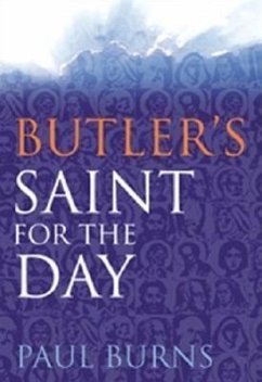 Butler's Saint for the Day - Burns, Paul