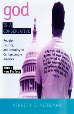 God Is a Conservative - Heineman, Kenneth J