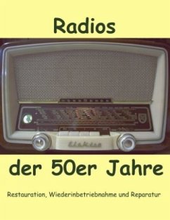Radios der 50er Jahre - Grund, Eike