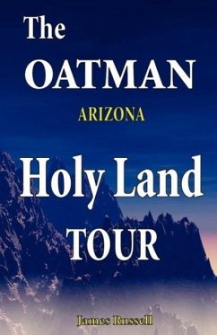 The Oatman Arizona Holy Land Tour - Russell, James