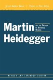 Martin Heidegger and the Problem of Historical Meaning (Rev and Expanded)