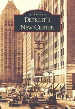 Detroit's New Center - Fogelman, Randall