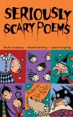 Seriously Scary Poems