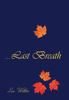 First To The Last Breath - Willhite, Lisa