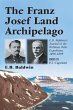 The Franz Josef Land Archipelago - Bild 1