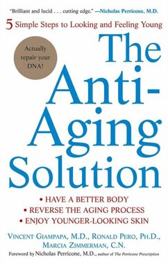 The Anti-Aging Solution - Giampapa, Vincent; Pero, Ronald; Zimmerman, Marcia