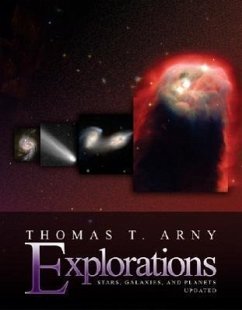 Explorations: Stars, Galaxies and Planets, Update, with Essential Study Partner CD-ROM and Starry Nights 3.1 CD-ROM - Arny, Thomas