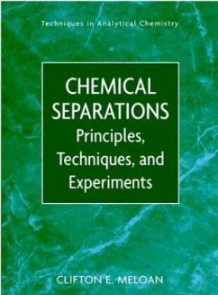 Chemical Separations - Meloan, Clifton E.