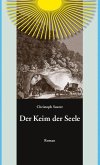Der Keim der Seele Der Keim der Seele