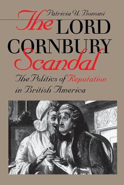 The Lord Cornbury Scandal - Bonomi, Patricia U.