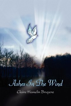 Ashes In The Wind - Bruyere, Claire Hamelin