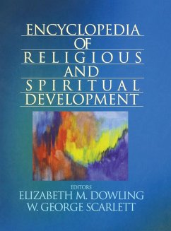 Encyclopedia of Religious and Spiritual Development - Dowling, Elizabeth M.; Scarlett, W. George