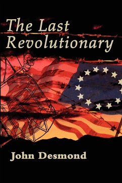 The Last Revolutionary - Desmond, John