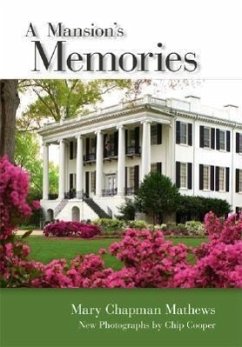A Mansion's Memories - Mathews, Mary Chapman