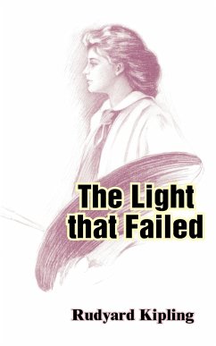 The Light That Failed - Kipling, Rudyard