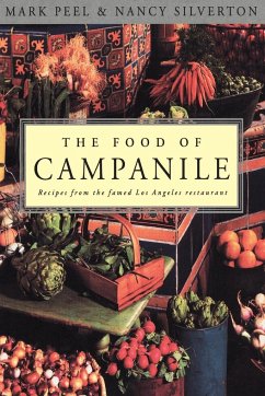 The Food of Campanile - Peel, Mark; Silverton, Nancy