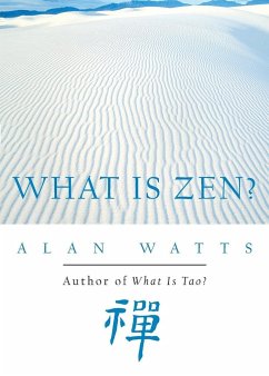 What is Zen? - Watts, Alan
