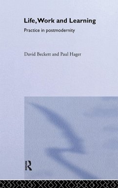 Life, Work and Learning - Beckett, David; Hager, Paul