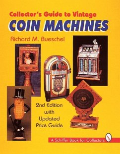 Collector's Guide to Vintage Coin Machines - Bueschel, Richard M.