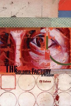The Soldier Factory: A Window - Salven, Ed