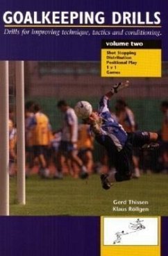 Goalkeeping Drills, Volume 2 - Thissen, Gerd; Rollgen, Klaus