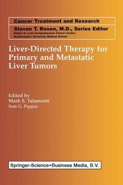 Liver-Directed Therapy for Primary and Metastatic Liver Tumors - Talamonti, Mark S. / Pappas, Sam G. (Hgg.)