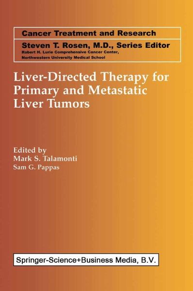 Liver-Directed Therapy for Primary and Metastatic Liver Tumors Liver-Directed Therapy for Primary and Metastatic Liver Tumors