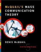 McQuail's Mass Communication Theory - McQuail, Denis