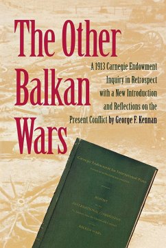 The Other Balkan Wars - Kennan, George F