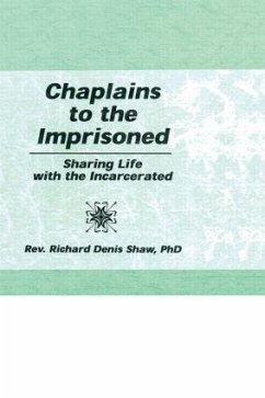 Chaplains to the Imprisoned - Shaw, Richard D