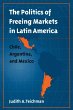 The Politics of Freeing Markets in... - Bild 1