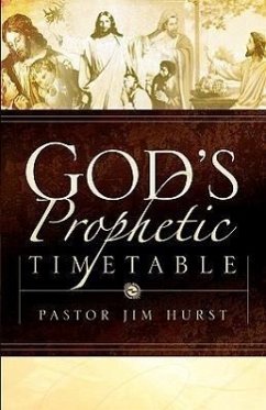 God's Prophetic Timetable - Hurst, Jim