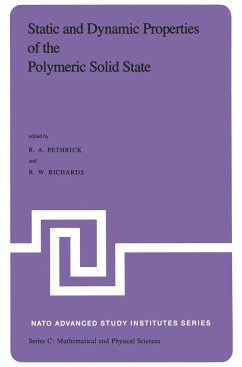 Static and Dynamic Properties of the Polymeric Solid State - Pethrick, R.A. / Richards, R.W. (Hgg.)